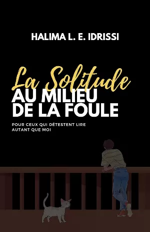 Halima Lhoumam El Idrissi - La solitude au milieu de la foule